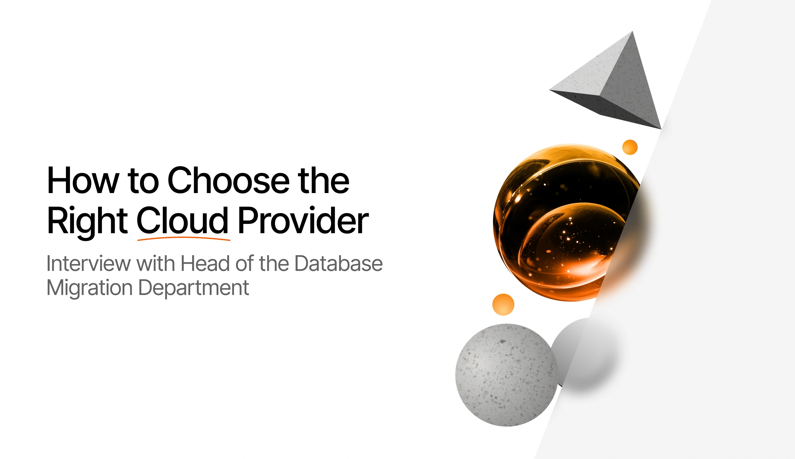 How to Choose the Right Cloud Provider
