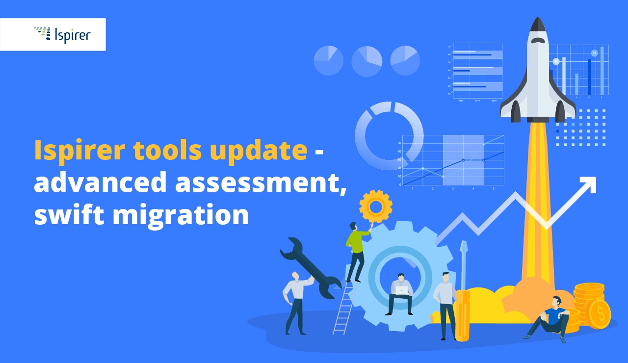 Ispirer tools update - advanced assessment, swift migration
