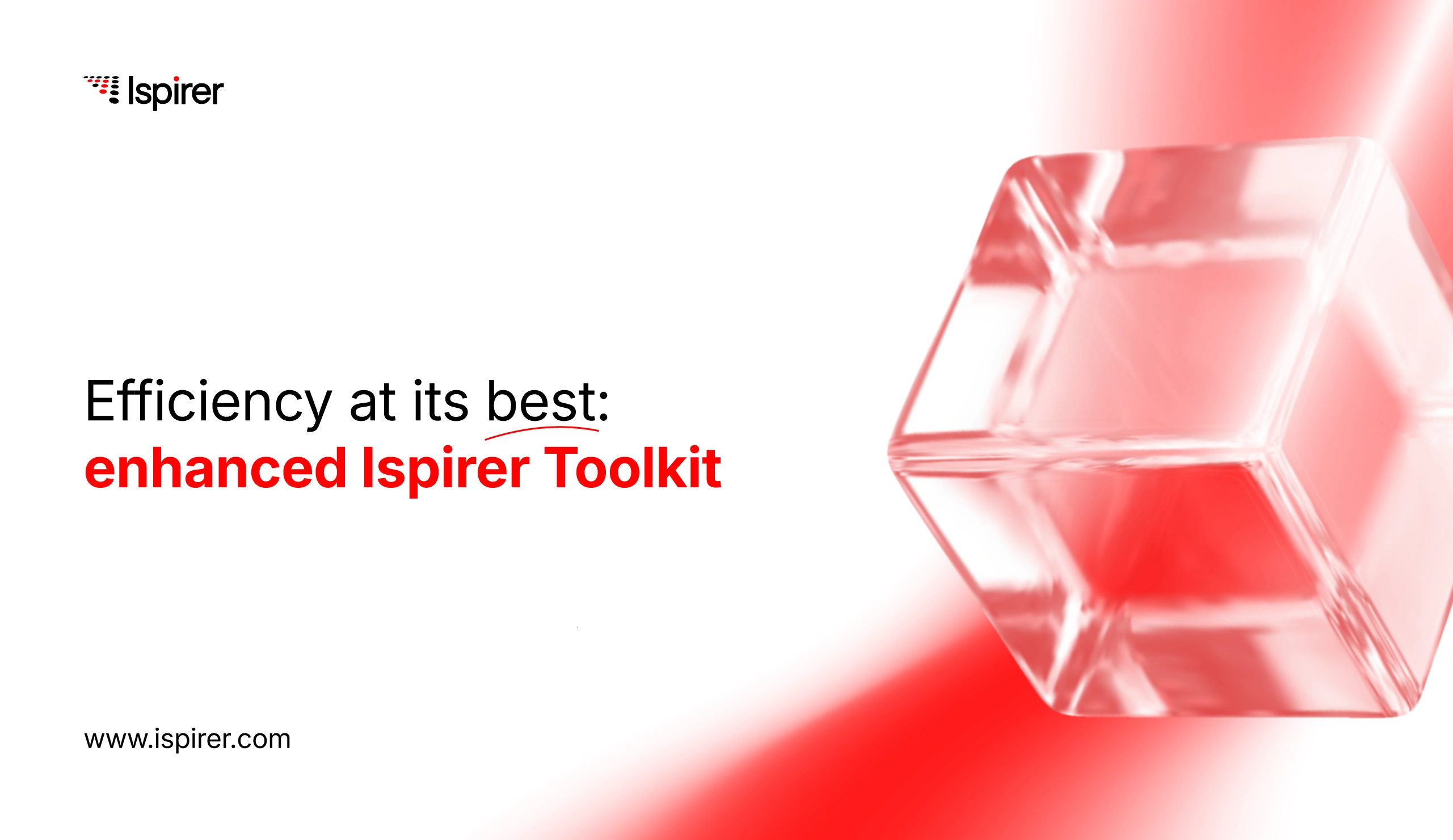 Efficiency at its Best: Enhanced Ispirer Toolkit
