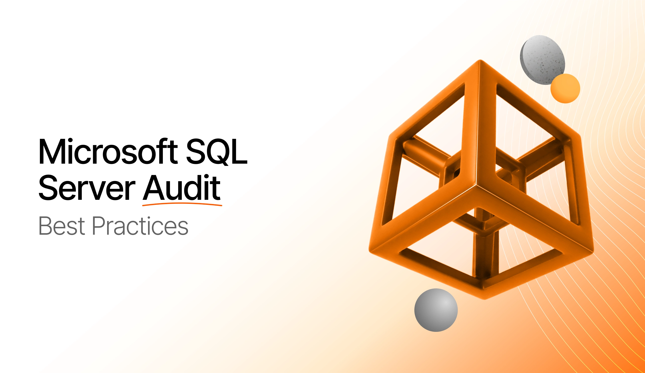 SQL Server Audit: Best Practices