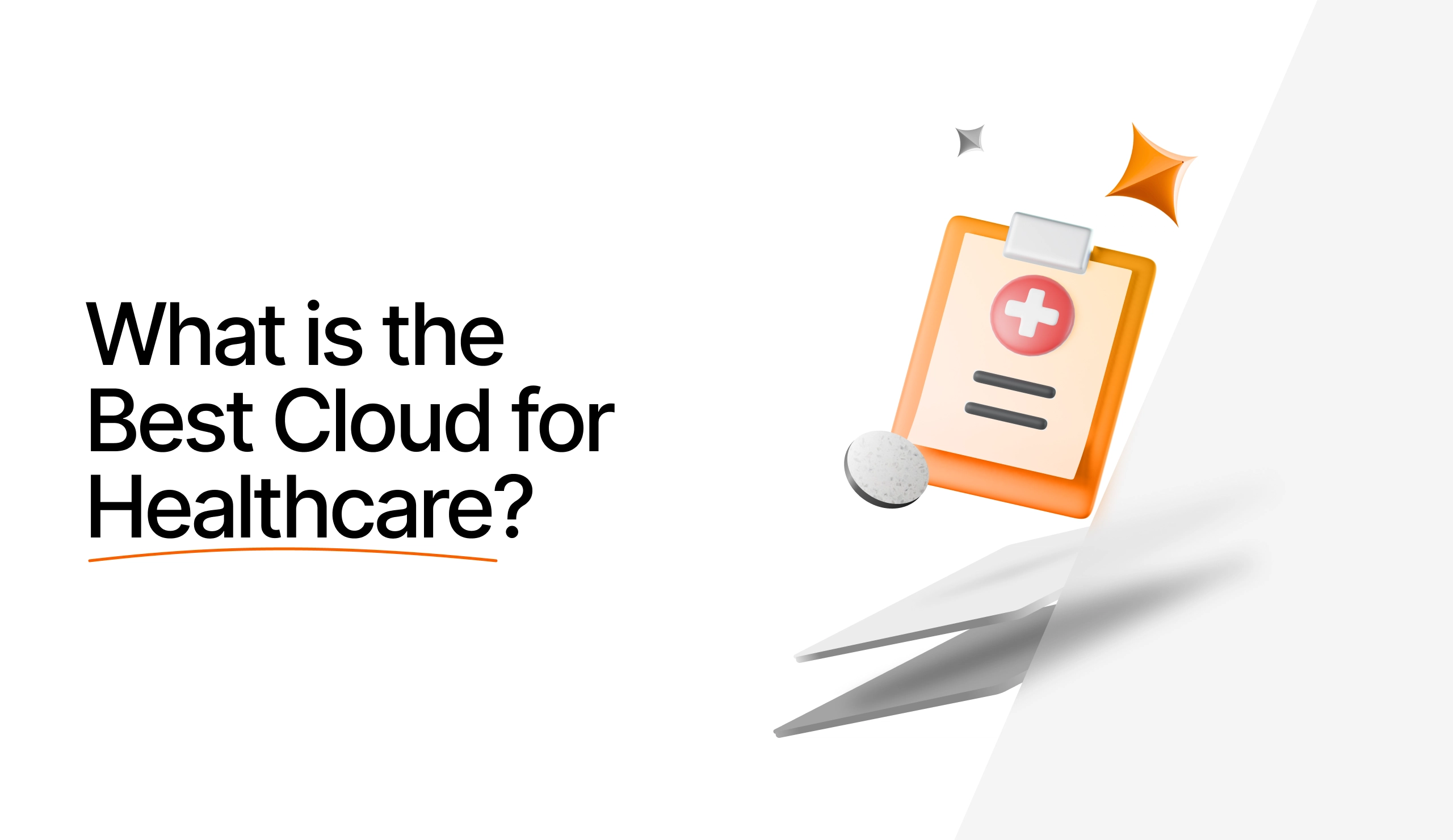 What is the Best Cloud for Healthcare?