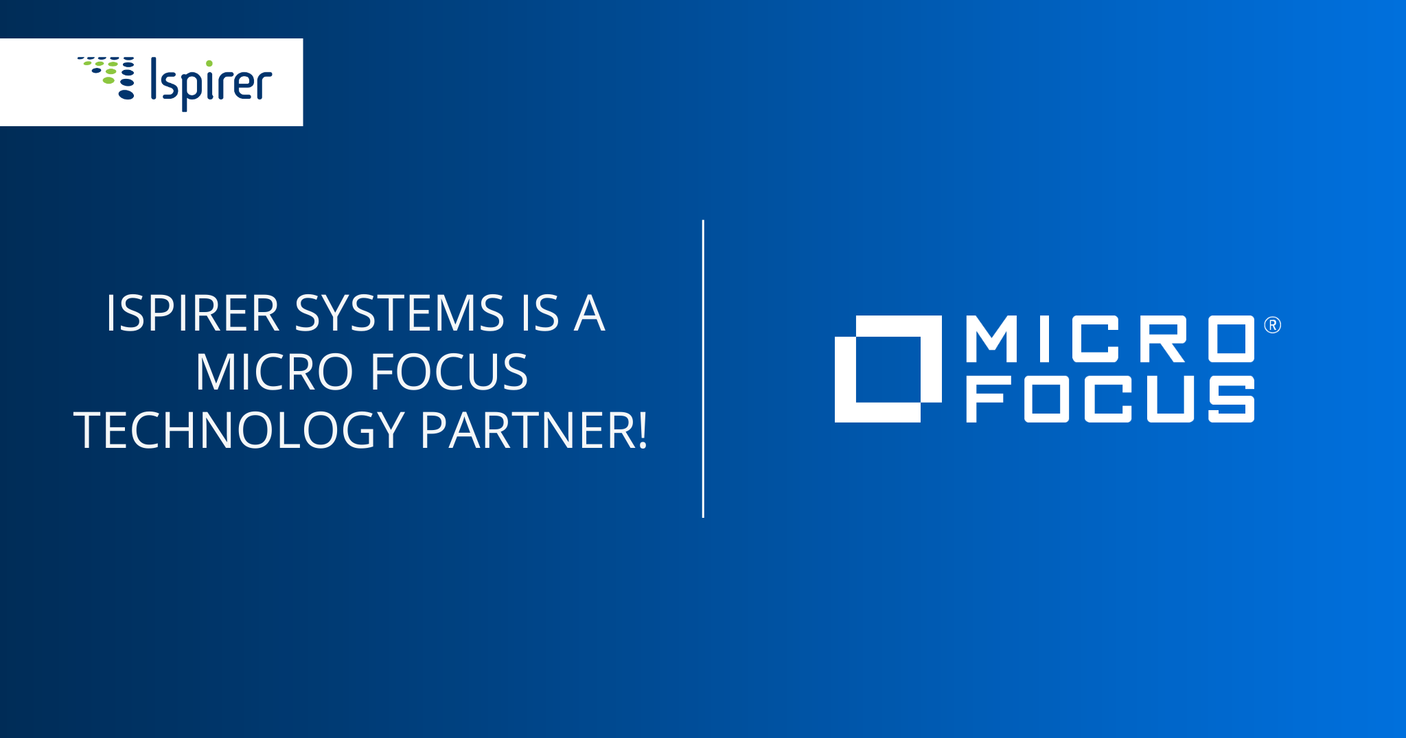 Ispirer is a Micro Focus Partner!