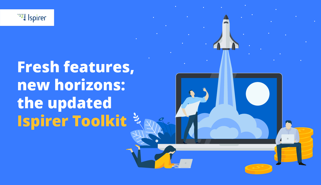 Fresh features, new horizons: the updated Ispirer Toolkit 