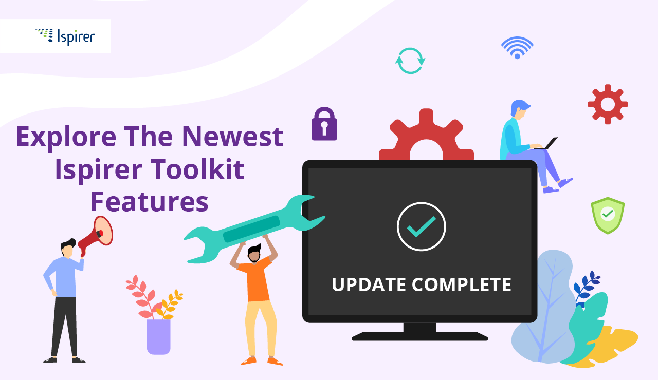 Ispirer Toolkit Monthly Update, September 2022